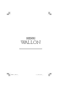 <font size=+0.1 >Henri Wallon</font>