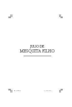 <font size=+0.1 >Julio de Mesquita Filho</font>