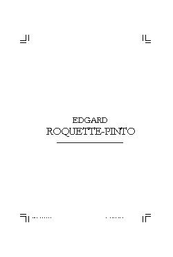 <font size=+0.1 >Edgard Roquette-Pinto</font>