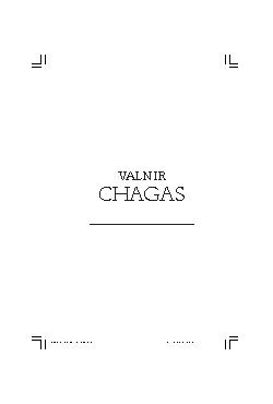 <font size=+0.1 >Valnir Chagas</font>