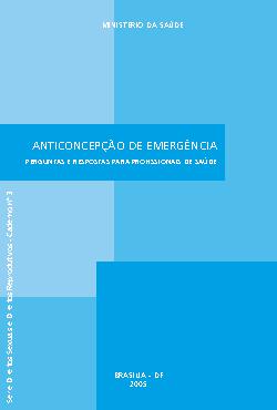 Anticoncepção de emergência: perguntas e